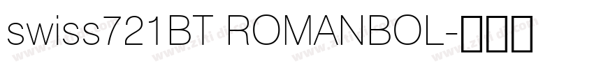 swiss721BT ROMANBOL字体转换